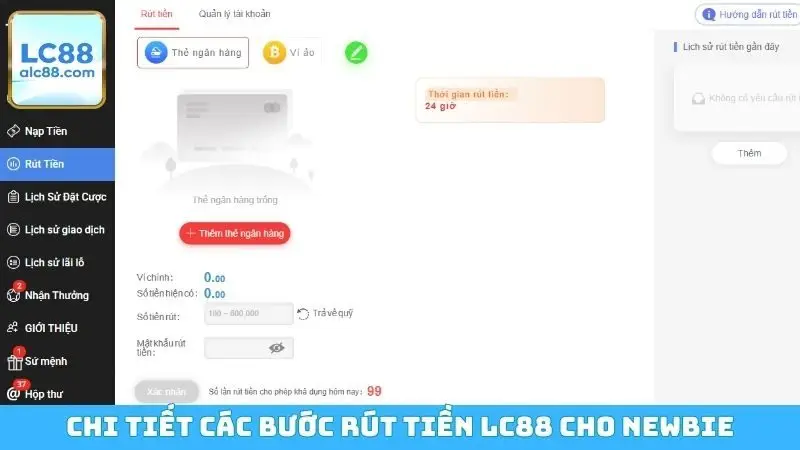 Chi tiết các bước rút tiền LC88 cho newbie